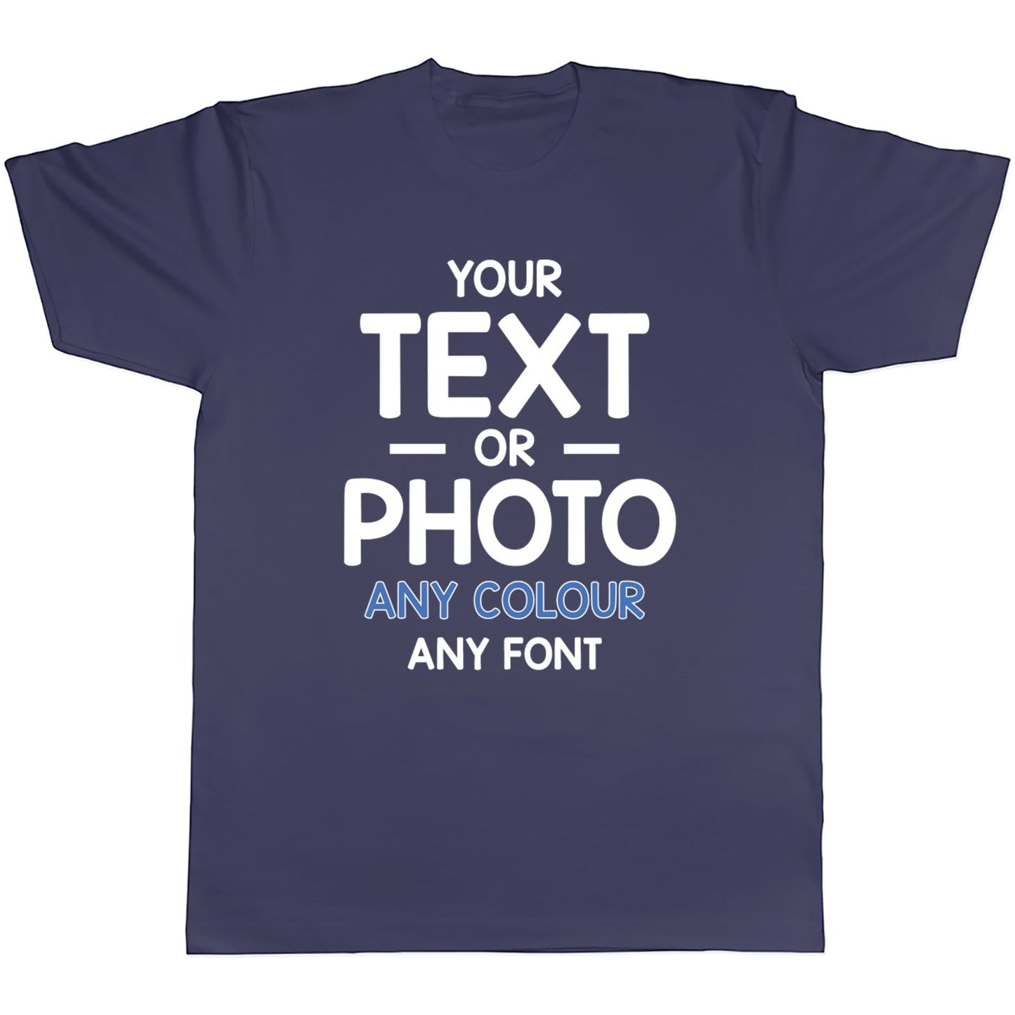 Custom Photo Text Adult T-Shirt